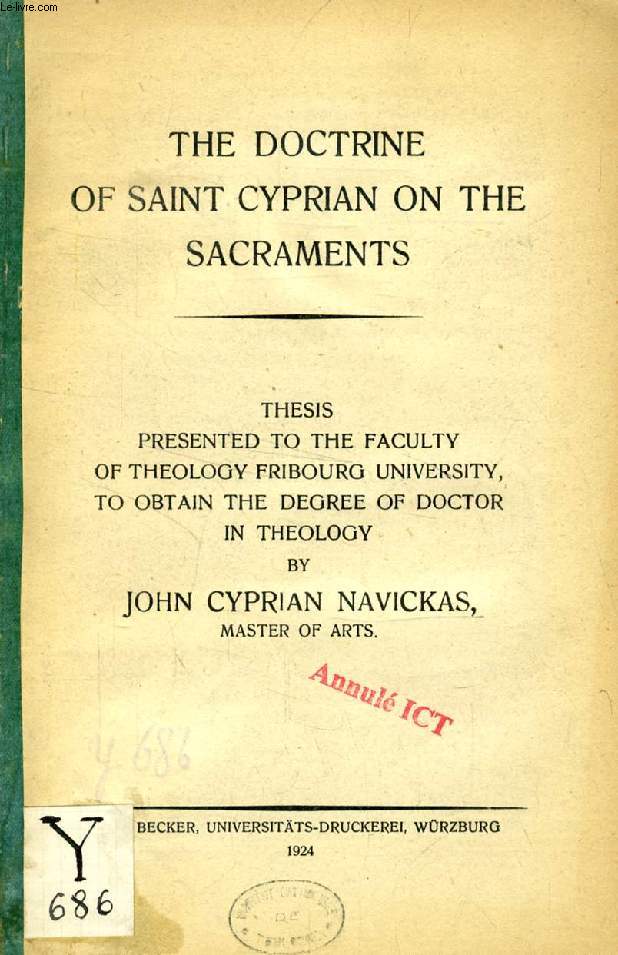 THE DOCTRINE OF SAINT CYPRIAN ON THE SACRAMENTS (THESIS)