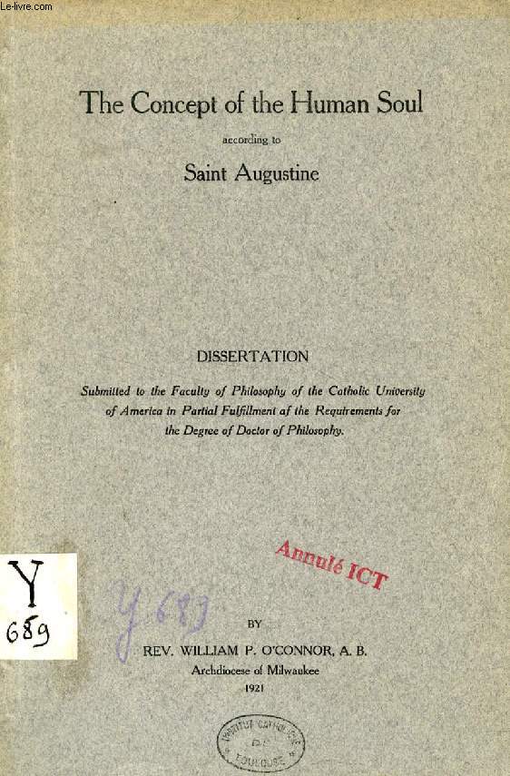 THE CONCEPT OF THE HUMAN SOUL ACCORDING TO SAINT AUGUSTINE (DISSERTATION)