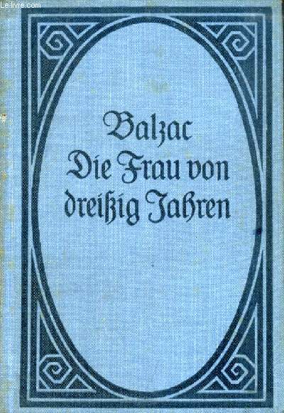 DIE FRAU VON DREIIG JAHREN