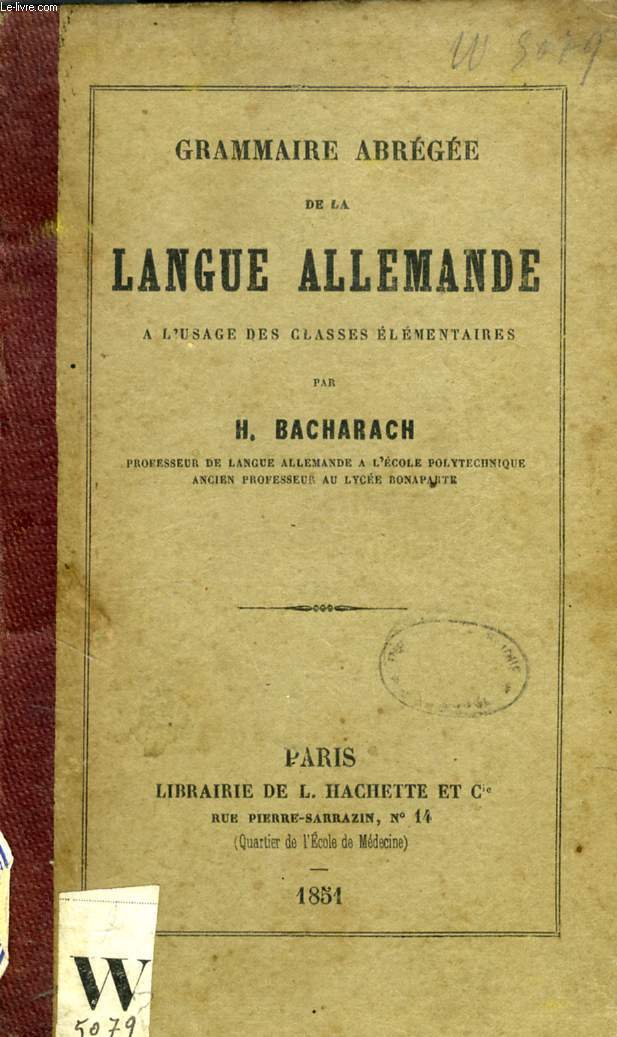 GRAMMAIRE ABREGEE DE LA LANGUE ALLEMANDE, A L'USAGE DES CLASSES ELEMENTAIRES