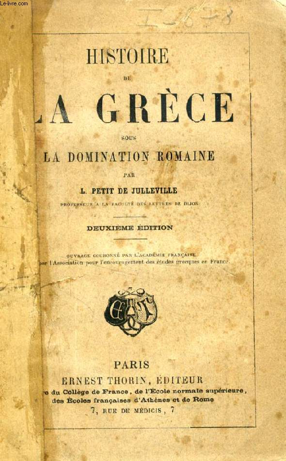 HISTOIRE DE LA GRECE SOUS LA DOMINATION ROMAINE