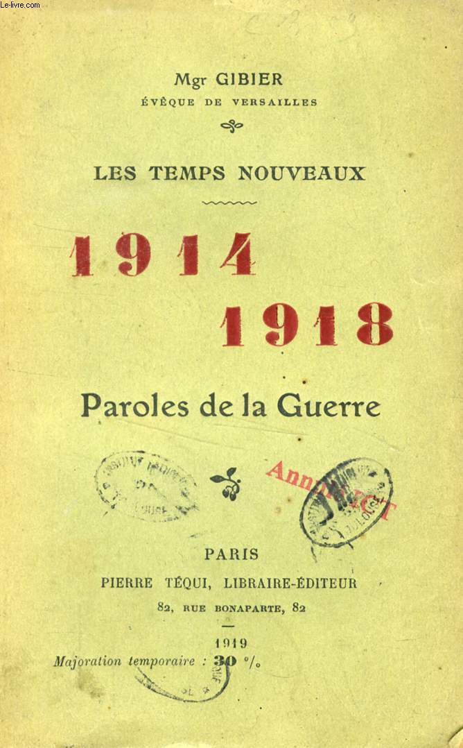 LES TEMPS NOUVEAUX, 1914-1918, PAROLES DE GUERRE