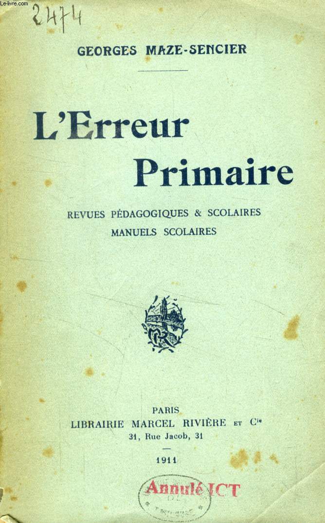 L'ERREUR PRIMAIRE, REVUES PEDAGOGIQUES & SCOLAIRES, MANUELS SCOLAIRES