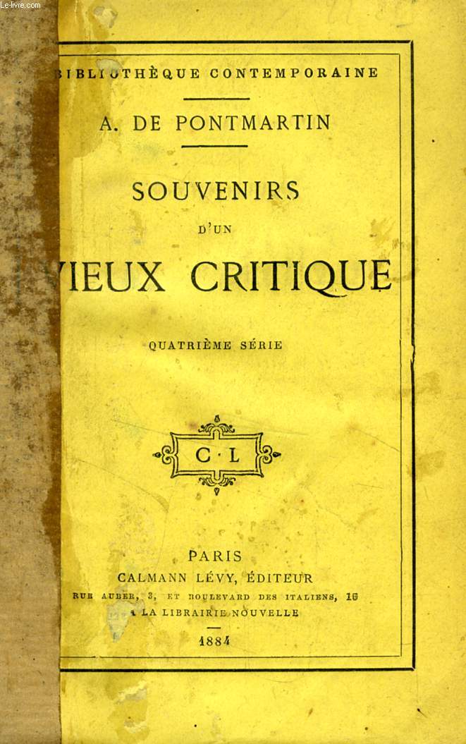 SOUVENIRS D'UN VIEUX CRITIQUE, 4e SERIE