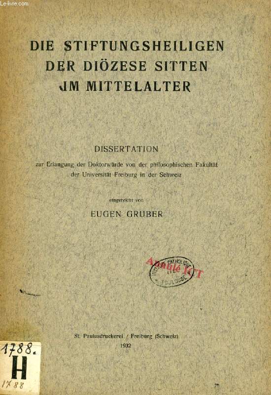 DIE STIFTUNGSHEILIGEN DER DIZESE SITTEN IM MITTELALTER (DISSERTATION)