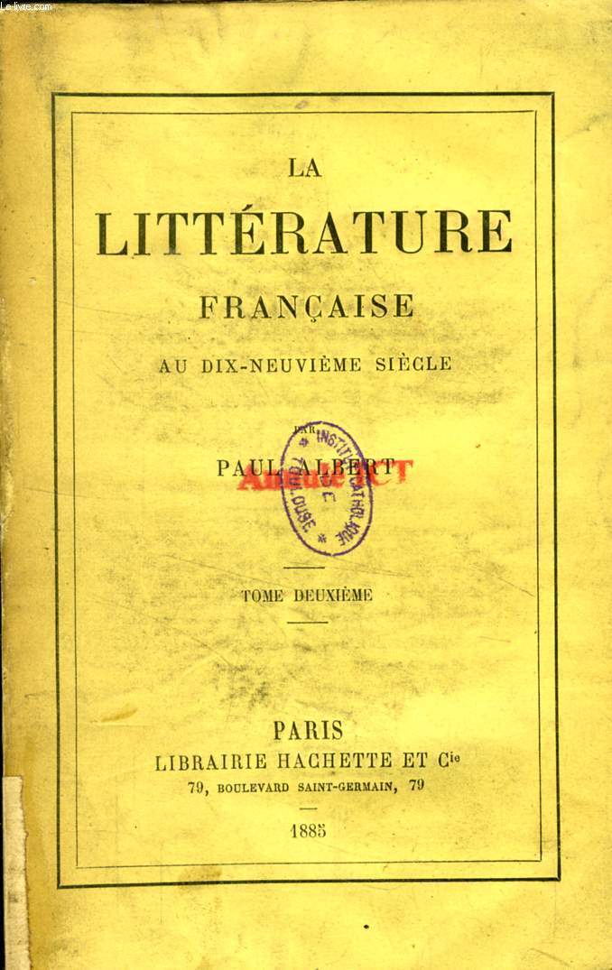 LA LITTERATURE FRANCAISE AU XIXe SIECLE, TOME II