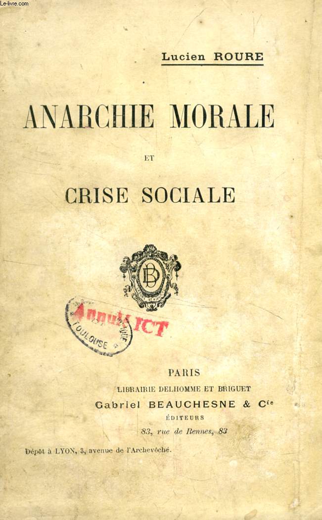 ANARCHIE MORALE ET CRISE SOCIALE