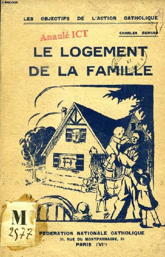 LE LOGEMENT DE LA FAMILLE