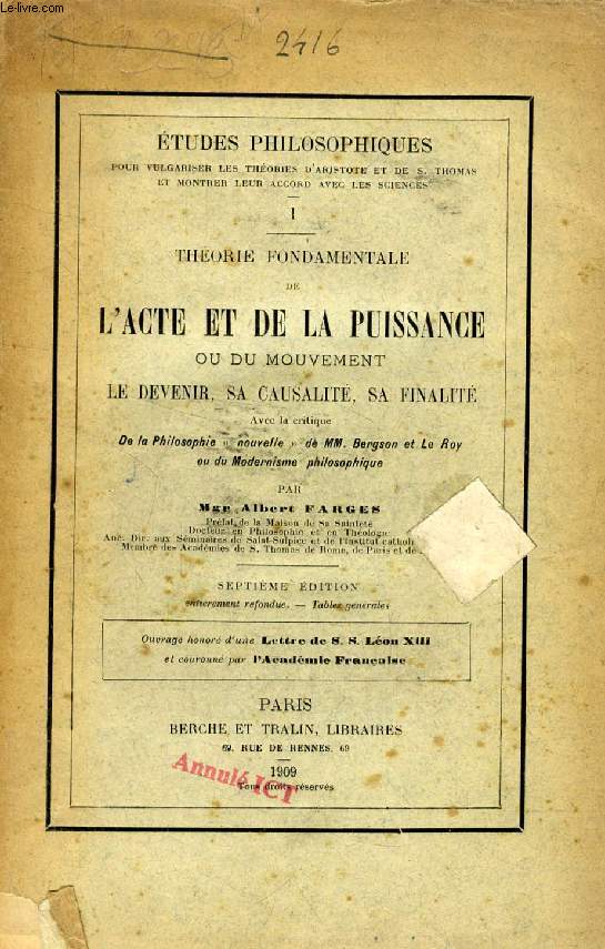 THEORIE FONDAMENTALE DE L'ACTE ET DE LA PUISSANCE, OU MOUVEMENT, LE DEVENIR, SA CAUSALITE, SA FINALITE (ETUDES PHILOSOPHIQUES, I)