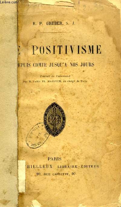 LE POSITIVISME DEPUIS COMTE JUSQU'A NOS JOURS