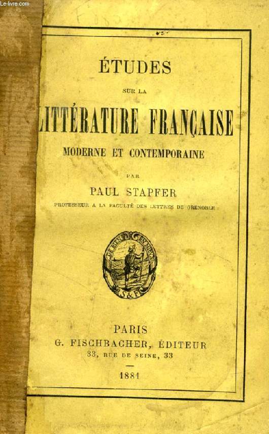 ETUDES SUR LA LITTERATURE FRANCAISE MODERNE ET CONTEMPORAINE