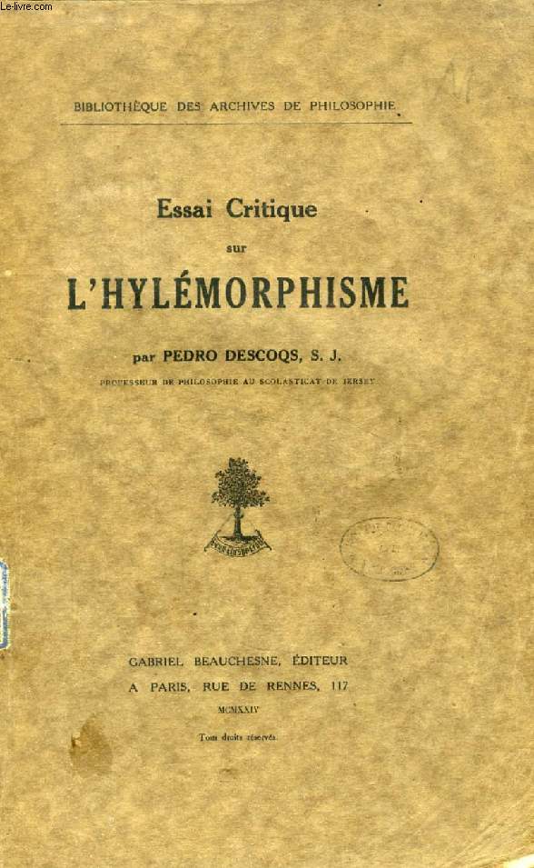 ESSAI CRITIQUE SUR L'HYLEMORPHISME