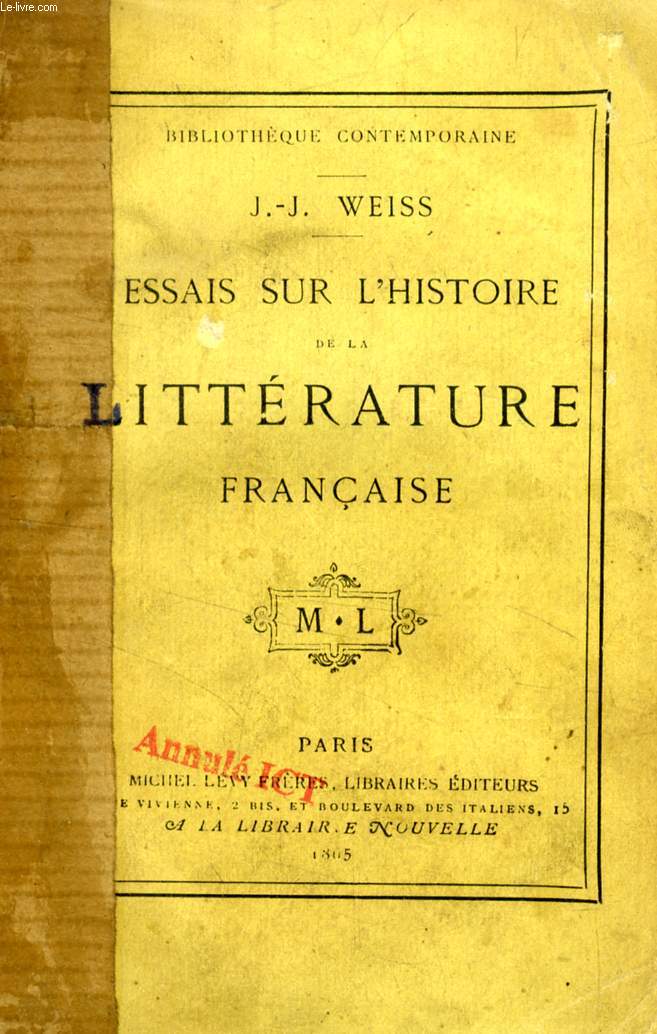 ESSAIS SUR L'HISTOIRE DE LA LITTERATURE FRANCAISE