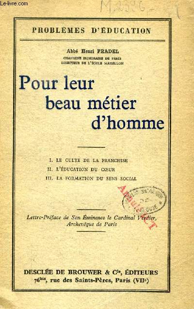 POUR LEUR BEAU METIER D'HOMME