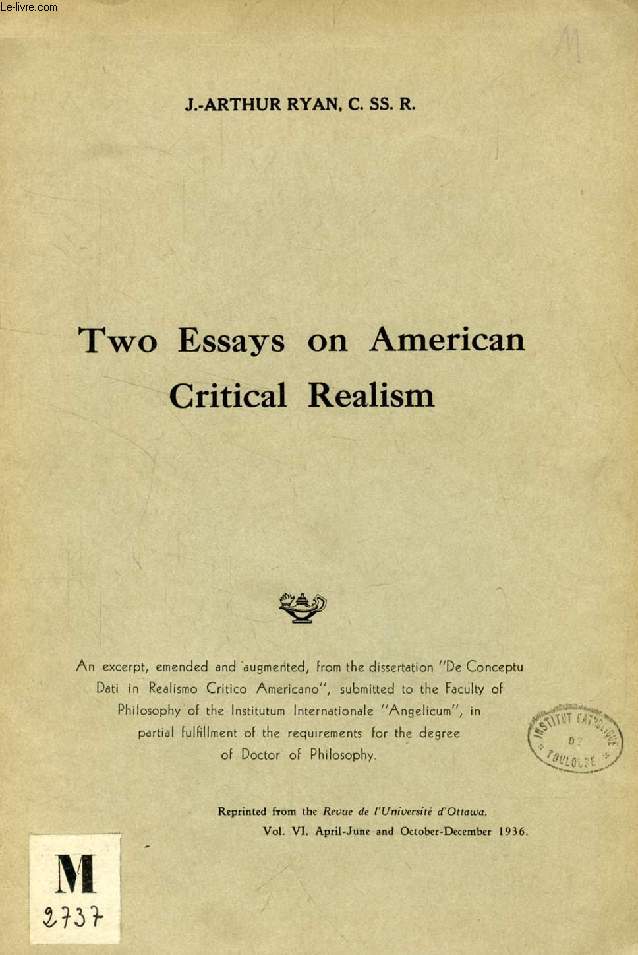 TWO ESSAYS ON AMERICAN CRITICAL REALISM (An excerpt emended and augmented from the Dissertation 'De Conceptu Dati in Realismo Critico Americano')