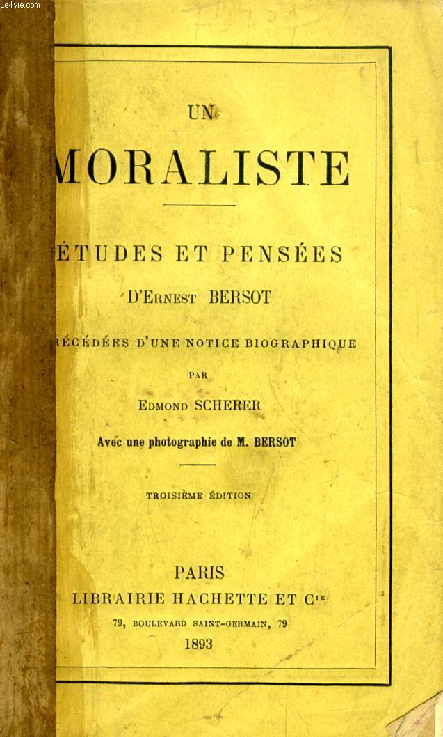 UN MORALISTE, ETUDES ET PENSEES D'ERNEST BERSOT