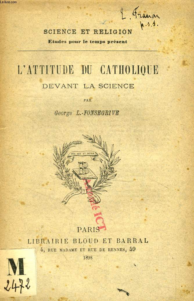 L'ATTITUDE DU CATHOLIQUE DEVANT LA SCIENCE