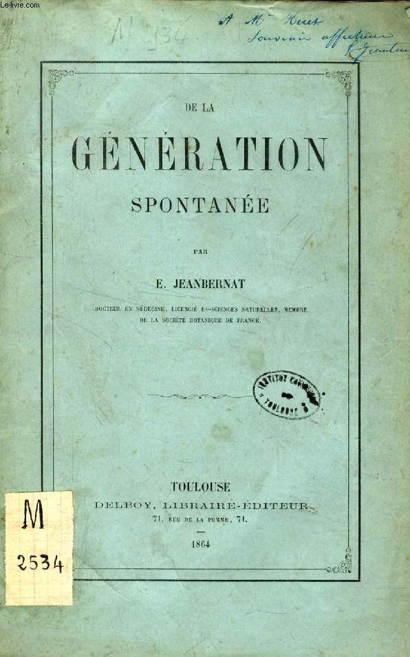 DE LA GENERATION SPONTANEE