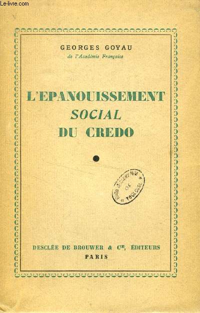 L'EPANOUISSEMENT SOCIAL DU CREDO