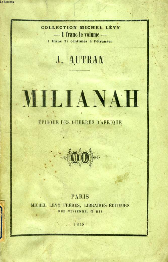 MILIANAH, EPISODE DES GUERRES D'AFRIQUE