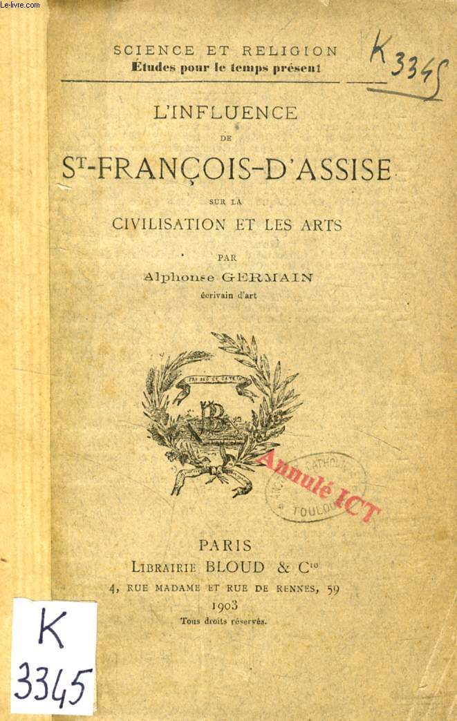 L'INFLUENCE DE SAINT FRANCOIS D'ASSISE SUR LA CIVILISATION ET LES ARTS