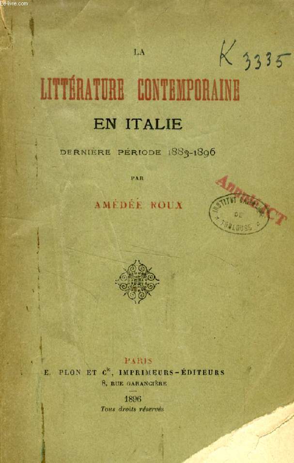 LA LITTERATURE CONTEMPORAINE EN ITALIE, DERNIERE PERIODE, 1883-1896
