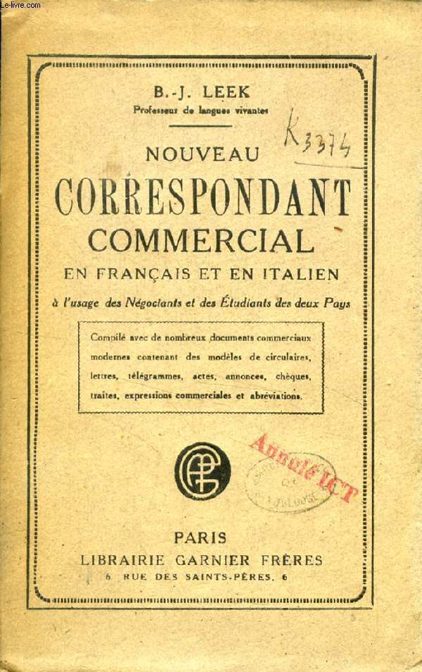 NUOVA CORRISPONDENZA COMMERCIALE ITALIANA E FRANCESA (NOUVEAU CORRESPONDANT COMMERCIAL EN FRANCAIS ET EN ITALIEN)