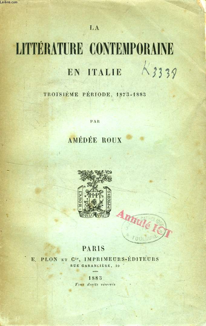 LA LITTERATURE CONTEMPORAINE EN ITALIE, TROISIEME PERIODE, 1873-1883