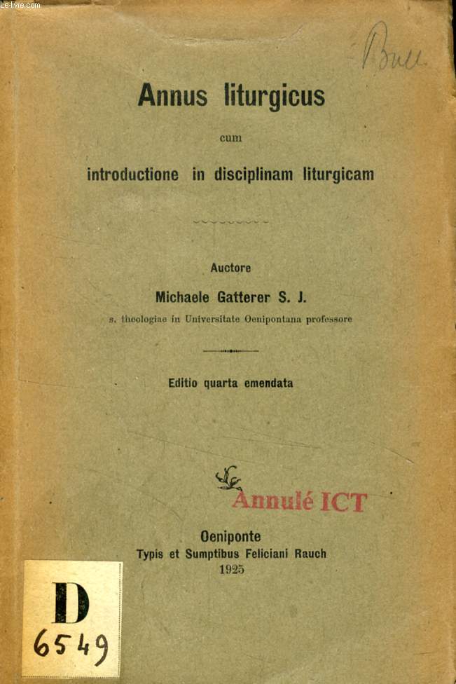 ANNUS LITURGICUS CUM INTRODUCTIONE IN DISCIPLINAM LITURGICAM