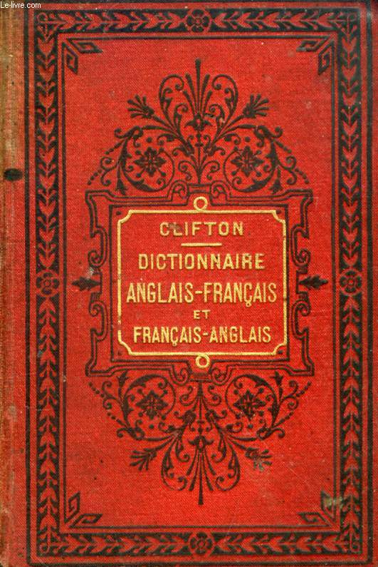 NOUVEAU DICTIONNAIRE ANGLAIS-FRANCAIS ET FRANCAIS-ANGLAIS