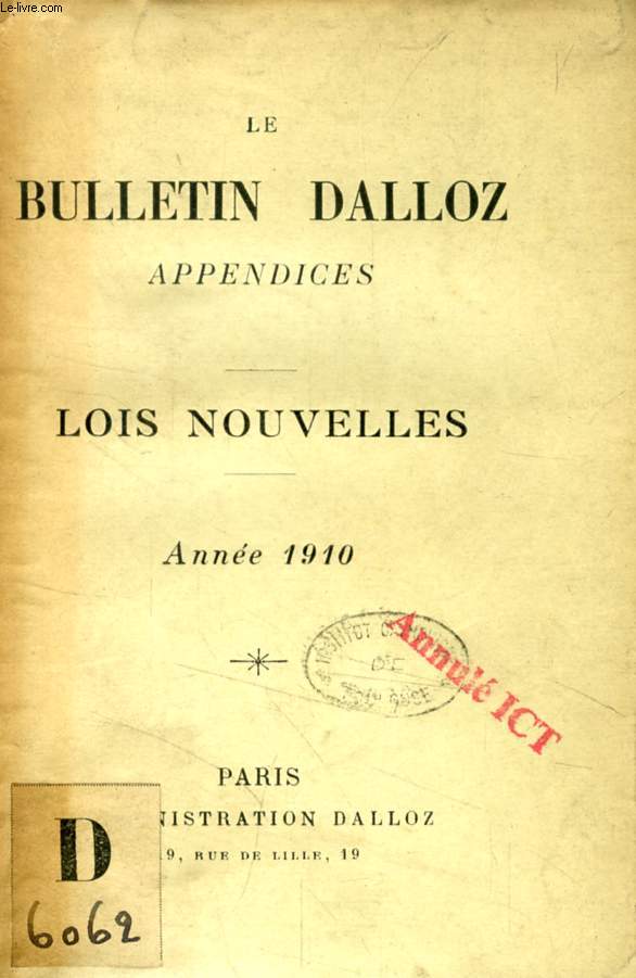 LE BULLETIN DALLOZ, APPENDICES, LOIS NOUVELLES, ANNEE 1910
