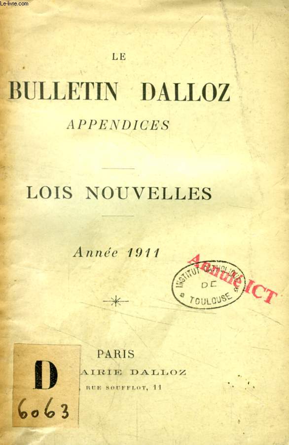 LE BULLETIN DALLOZ, APPENDICES, LOIS NOUVELLES, ANNEE 1911