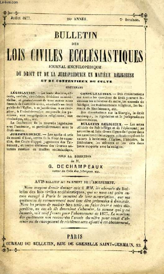 BULLETIN DES LOIS CIVILES ET ECCLESIASTIQUES, LOT D'UNE 60e DE NUMEROS, JUILLET 1877 - NOV. 1884 (INCOMPLET), JOURNAL ENCYCLOPEDIQUE DU DROIT ET DE LA JURISPRUDENCE EN MATIERE RELIGIEUSE ET DU CONTENTIEUX DU CULTE