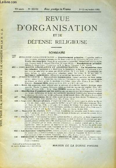 REVUE D'ORGANISATION ET DE DEFENSE RELIGIEUSE, VIIe ANNEE, N 152-153, SEPT. 1912 (Sommaire: BULLETIN PARLEMENTAIRE. - Enseignement primaire. L'inspection mdicale dans les coles publiques et prives, par M. Doizy (suite et fin)...)