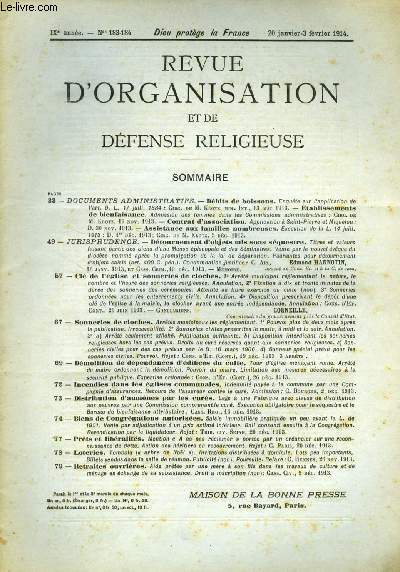 REVUE D'ORGANISATION ET DE DEFENSE RELIGIEUSE, IXe ANNEE, N 183-184, JAN.-FEV. 1914 (Sommaire: DOCUMENTS ADMINISTRATIFS. - Dbits de boissons. Enqute sur l'application de l'art. 9. L. 17 juill. 1884 : Circ. de M. Klotz, min. Int., 13 mai 1913...)