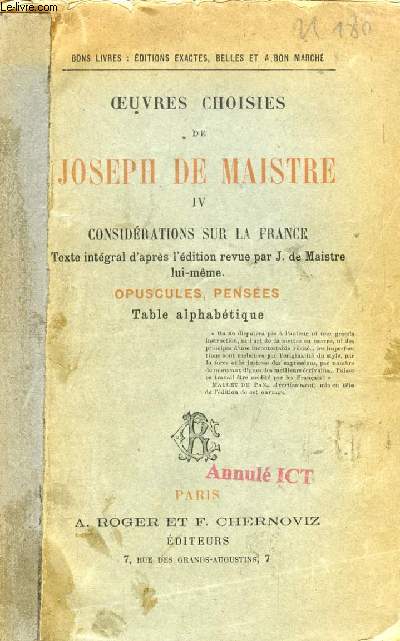 OEUVRES CHOISIES DE JOSEPH DE MAISTRE, TOME IV, CONSIDERATIONS SUR LA FRANCE, OPUSCULES, PENSEES, TABLE