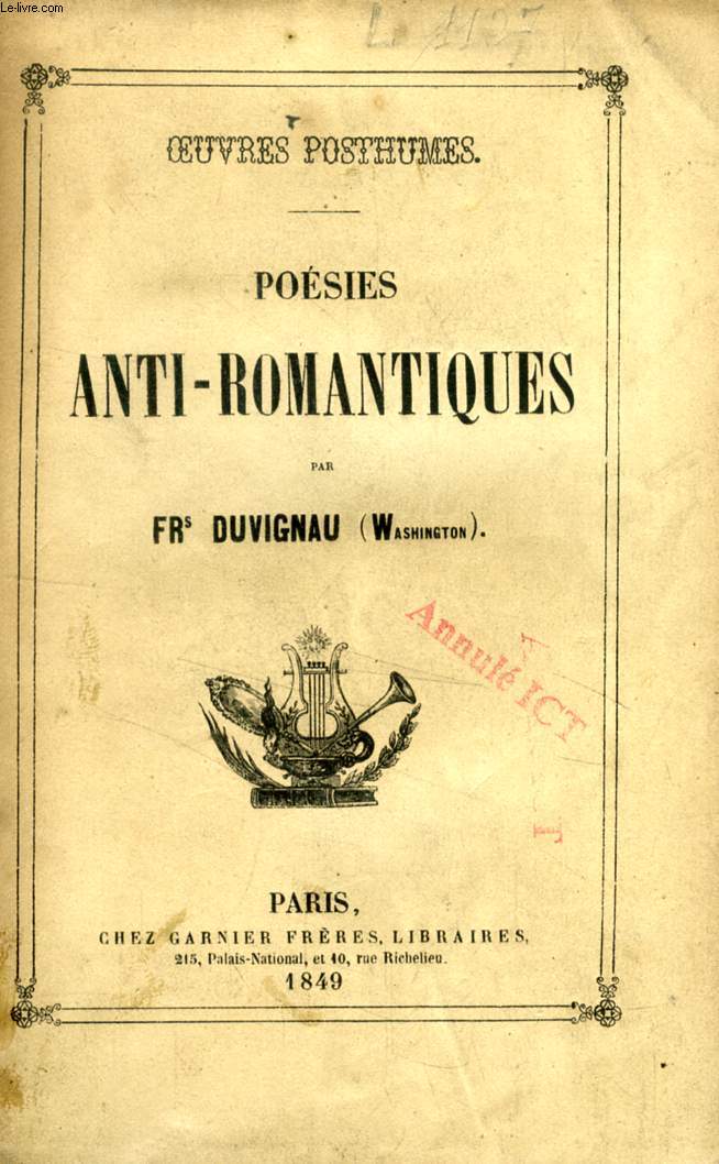 POESIES ANTI-ROMANTIQUES (OEUVRES POSTHUMES)