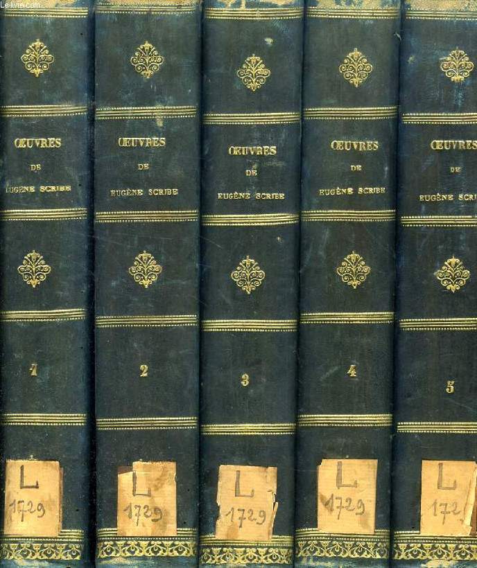 OEUVRES COMPLETES DE M. EUGENE SCRIBE, 5 TOMES