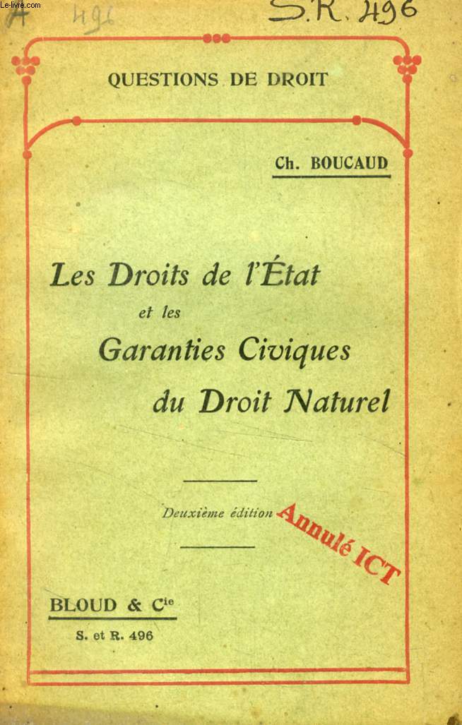 LES DROITS DE L'ETAT ET LES GARANTIES CIVIQUES DU DROIT NATUREL (QUESTIONS DE DROIT, N 496)