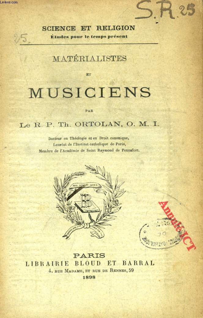 MATERIALISTES ET MUSICIENS (SCIENCE ET RELIGION, ETUDES POUR LE TEMPS PRESENT, N 25)