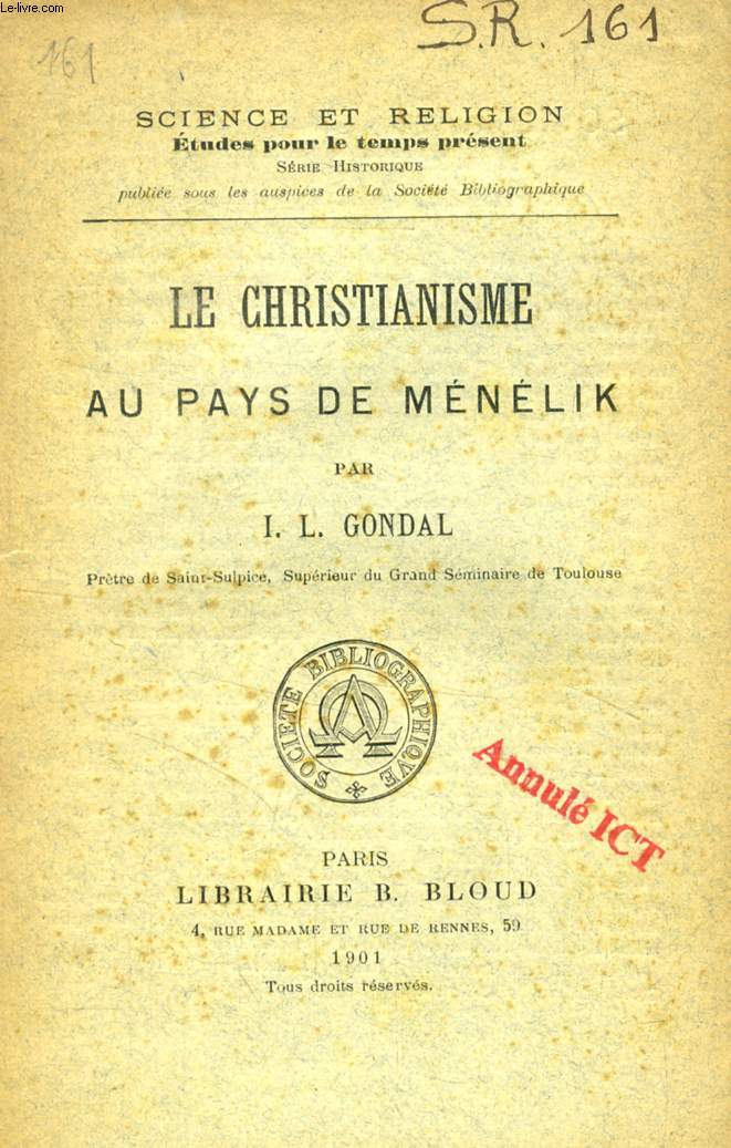 LE CHRISTIANISME AU PAYS DE MENELIK (SCIENCE ET RELIGION, ETUDES POUR LE TEMPS PRESENT, N 161)