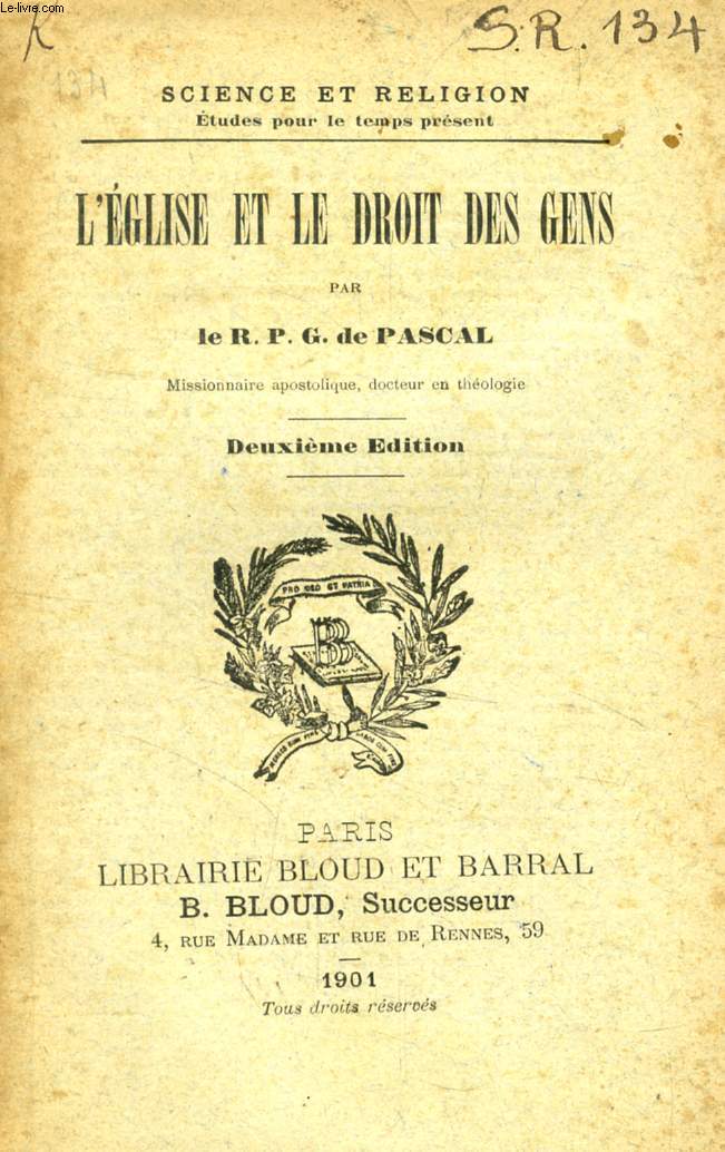 L'EGLISE ET LE DROIT DES GENS (SCIENCE ET RELIGION, ETUDES POUR LE TEMPS PRESENT, N 134)