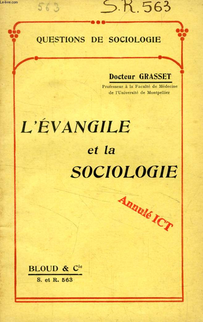 L'EVANGILE ET LA SOCIOLOGIE (QUESTIONS DE SOCIOLOGIE, N 563)