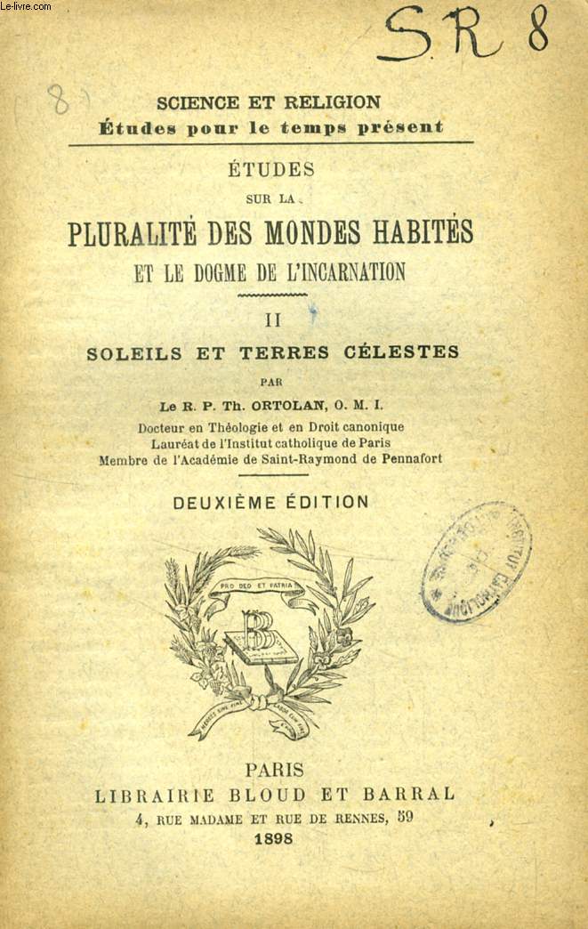 ETUDES SUR LA PLURALITE DES MONDES HABITES ET LE DOGME DE L'INCARNATION, TOME II, SOLEILS ET TERRES CELESTES (SCIENCE ET RELIGION, ETUDES POUR LE TEMPS PRESENT, N 8)