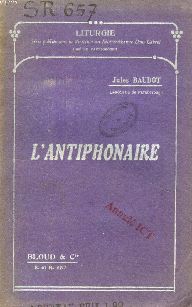 L'ANTIPHONAIRE (LITURGIE, N 657)