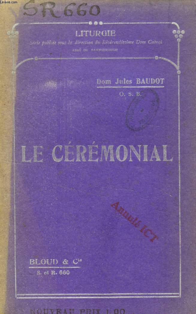 LE CEREMONIAL (LITURGIE, N 660)