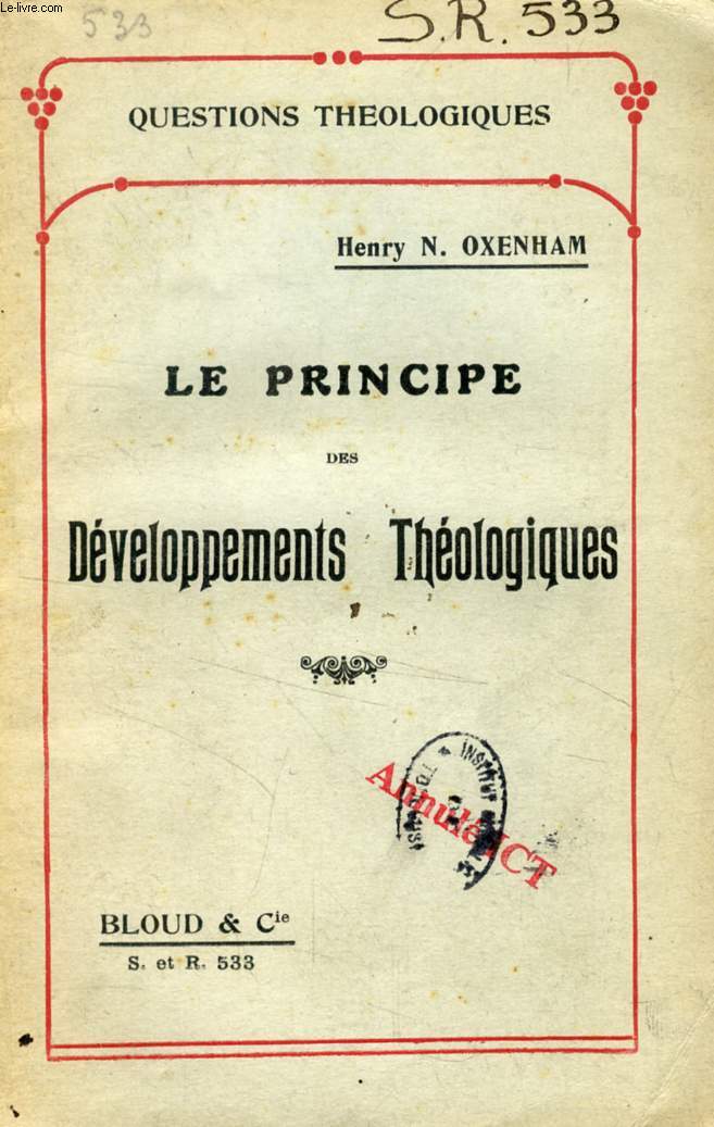 LE PRINCIPE DES DEVELOPPEMENTS THEOLOGIQUES (QUESTIONS THEOLOGIQUES, N 533)
