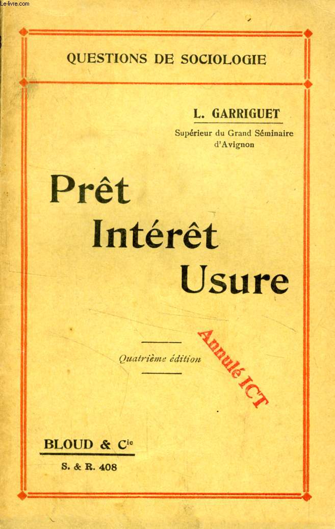 PRET, INTERET ET USURE (QUESTIONS DE SOCIOLOGIE, N 408)