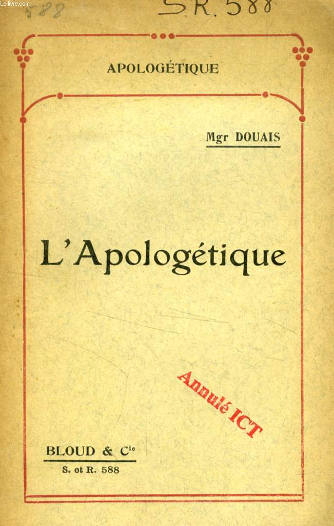 L'APOLOGETIQUE (APOLOGETIQUE, N 588)