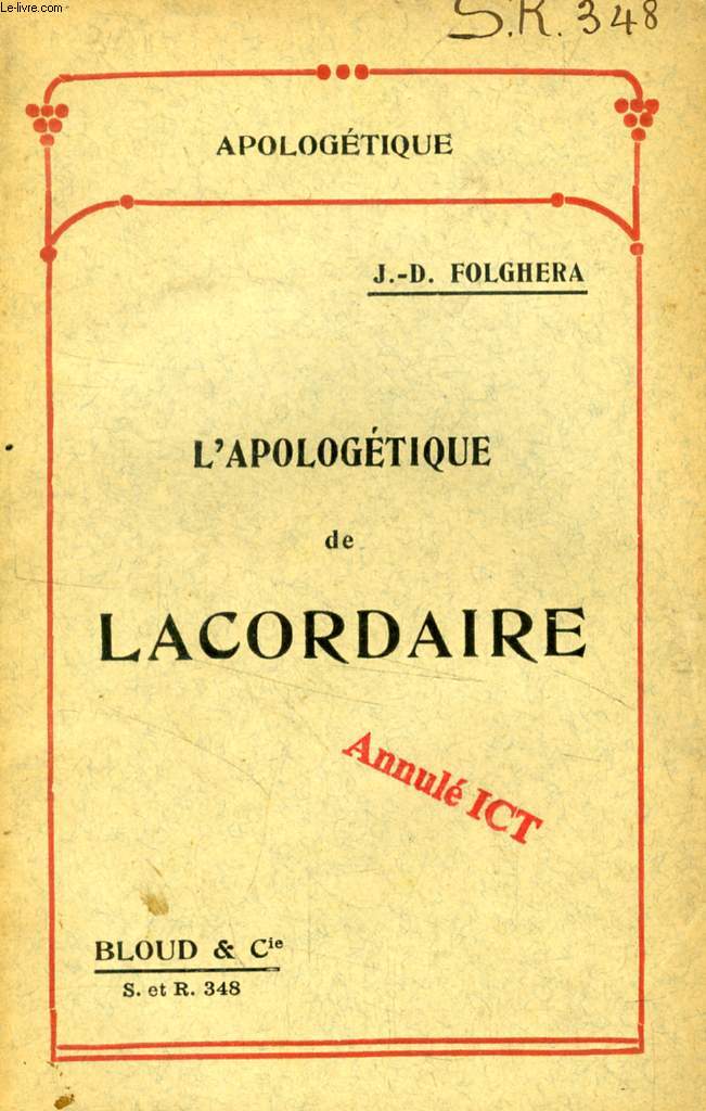 L'APOLOGETIQUE DE LACORDAIRE (APOLOGETIQUE, N 348)